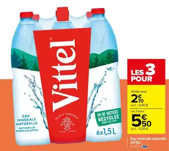 Carrefour Market Eau minérale naturelle VITTEL offre