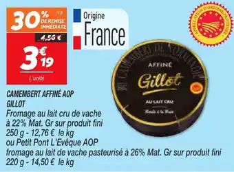 Netto Camembert affiné aop GILLOT offre