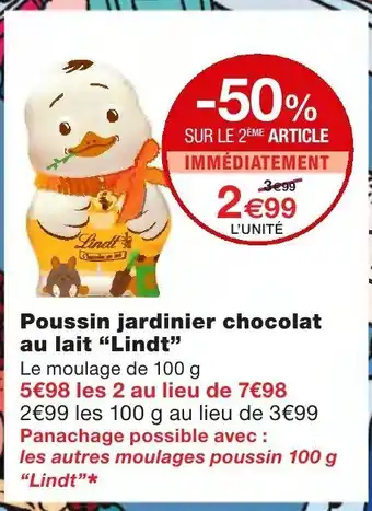 Monoprix Poussin jardinier chocolat au lait Lindt offre