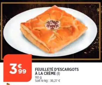 Bi1 Feuilleté d'escargots à la crème offre