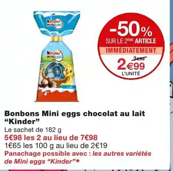 Monoprix Bonbons Mini eggs Chocolat au lait Kinder offre