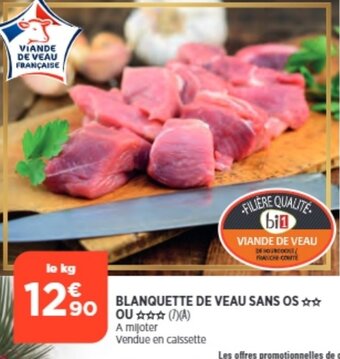 Bi1 Blanquette de Veau Sans Os offre