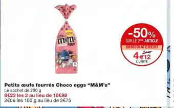 Monoprix Petits œufs fourrés Choco eggs M&M's offre