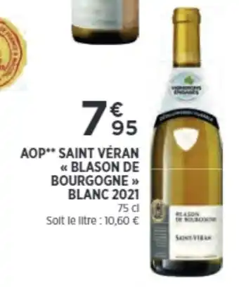 Bi1 AOP Saint Veran Blason de Bourgogne Blanc 2021 offre