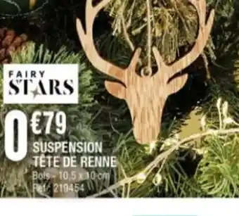 La Foir'Fouille Suspension Tete de Renne offre