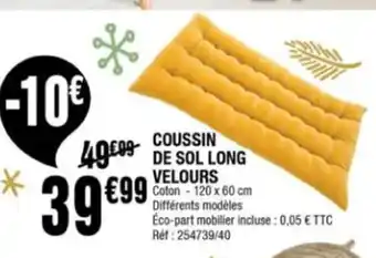 La Foir'Fouille Coussin de Sol Long Velours offre