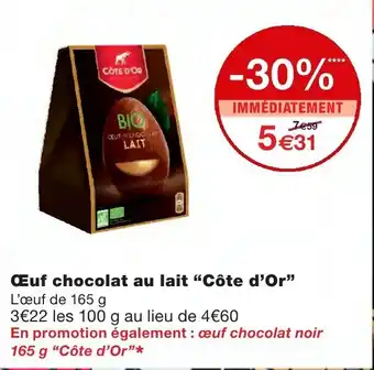 Monoprix œufs chocolat au lait Côte d'or offre