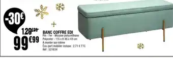La Foir'Fouille Banc Coffre Edi offre