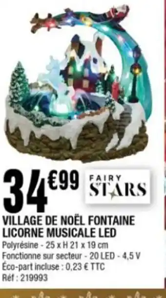 La Foir'Fouille Village De Noel Fontaine Licorne Musicale Led offre