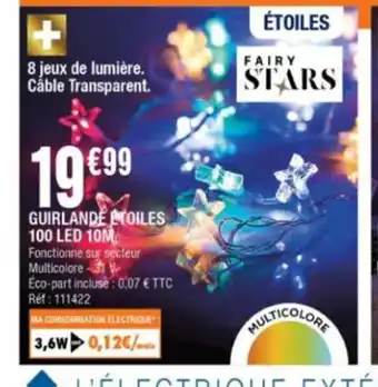 La Foir'Fouille Guirlande Etoiles 100 Led 10 M offre