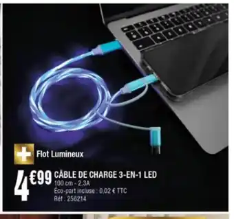 La Foir'Fouille Cable De Charge 3-en1 Led offre