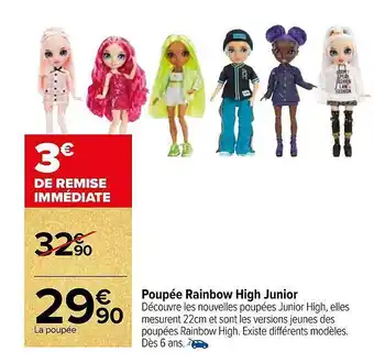 Carrefour Market Poupée ranbow high junior offre