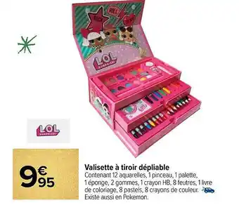 Carrefour Market Valisette à tiroir dépliable lol surprise offre