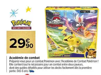 Carrefour Market Academie de combat pokémon offre