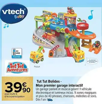 Carrefour Market Tut tut bolides - mon premier garage interactif - vtech baby offre