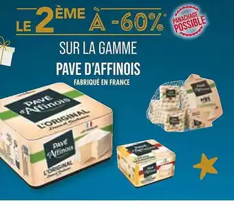 Match La gamme pavé d'affinois offre