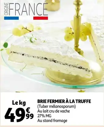 Auchan Brie fermier à la truffe offre