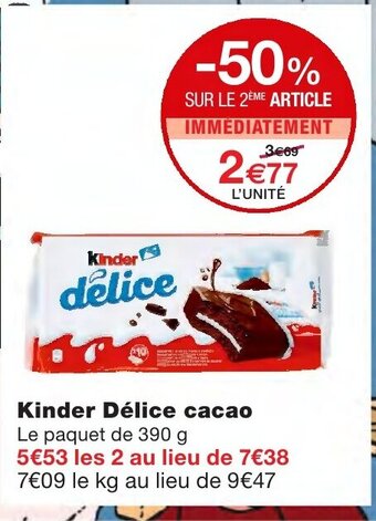 Monoprix Kinder délice cacao offre