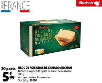 Auchan Bloc de foie gras de canard AUCHAN offre