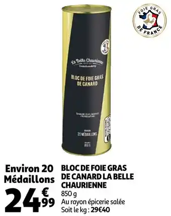 Auchan Bloc de foie gras de canard la belle chaurienne offre