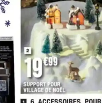 La Foir'Fouille Support Pour Village de Noel offre