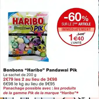 Monoprix Bonbons Haribo Pandawai Pik offre