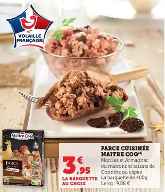 Super U Farce cuisinée MAITRE COQ offre