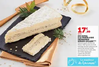 Super U Duo royal à la truffe d'été fromagerie renard-gillard offre