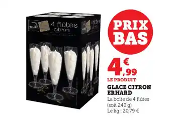 Super U Glace citron erhard offre