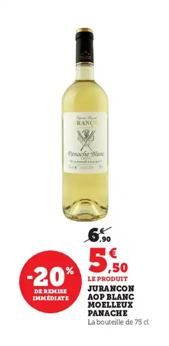 Super U Jurancon aop blanc moelleux panache offre