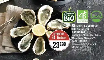 Géant Casino Huîtres LA VERTE de l'île oleron n3 offre