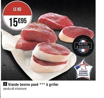 Géant Casino Viande bovine pavé à griller offre