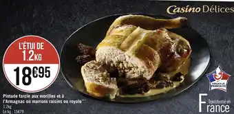 Géant Casino Pintade farcie aux morilles et à l'armagnac ou marrons raisins ou royale offre