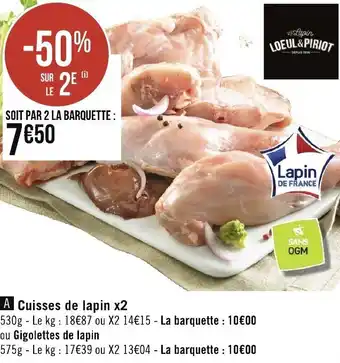 Géant Casino Cuisses de lapin x2 offre