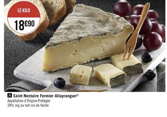 Géant Casino Saint nectaire fermier allayrangue offre