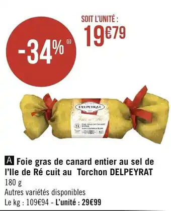 Foie gras de canard entier au sel de l'ile de ré cuit au torchon DELPEYRAT