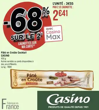 Géant Casino Pâté en croûte cocktail CASINO offre