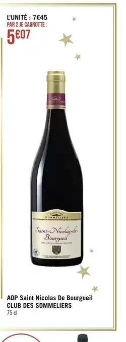 Géant Casino AOP Saint Nicolas de Bourgueil Club Des Sommeliers 75cl offre