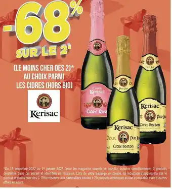 Géant Casino Le Moins Cher Des 2 Au Choix Parmi Les Cidres Hors Bio Kerisac offre