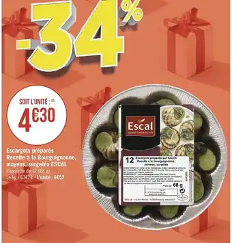 Géant Casino Escargots Prepares Recette a La Bourguignonne moyens Surgelés Escal offre