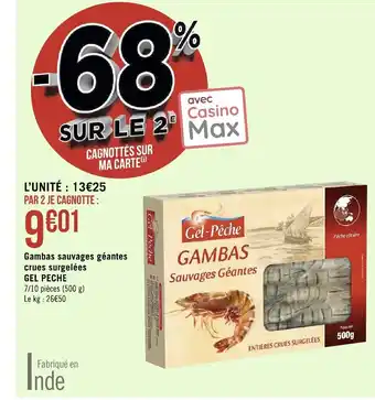 Géant Casino Gambas Sauvages Geantes Crues Surgelées gel Peche offre
