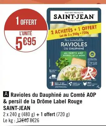 Géant Casino Ravioles Du Dauphine Au Comte AOP & Persil de La drome Label Rouge Saint Jean offre
