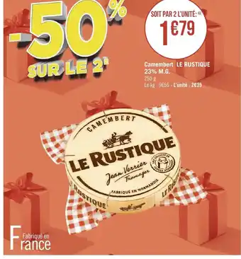 Géant Casino Camembert Le Rustique 23% M.G offre