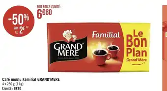 Géant Casino Cafe Moulu Familial Grand Mère offre