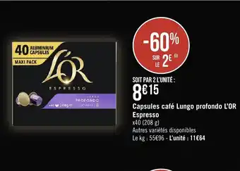 Géant Casino Capsules Café Lungo Profonde l'Or espresso offre