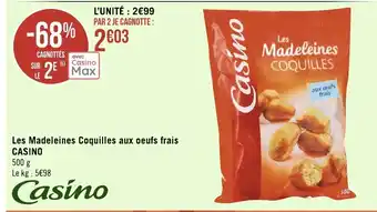 Géant Casino Les Madeleines Coquilles Aux Oeufs Frais Casino offre