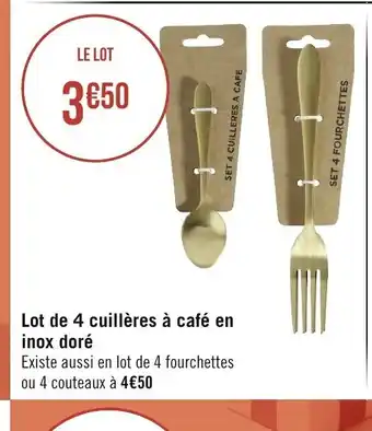 Géant Casino Lot de 4 Cuillères à café en inox dore offre