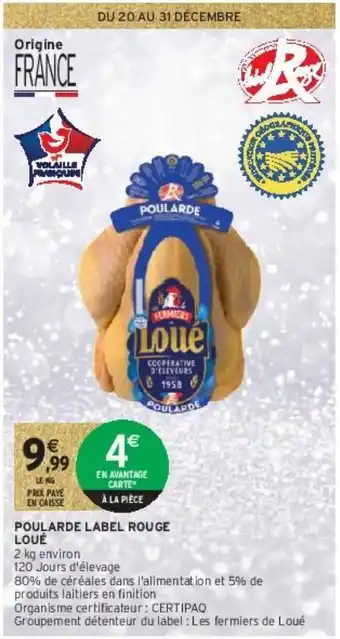 Intermarché Poularde label rouge loué offre