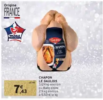 Intermarché Chapon le gaulois offre
