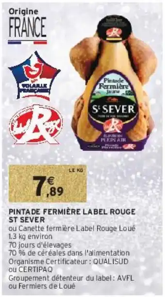 Intermarché Pintade fermière label rouge st sever offre